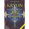 Kryon Rivelazioni sul 2012 e la Nuova Era<br />