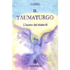 Il Taumaturgo<br />l'uomo dei miracoli