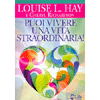 Puoi Vivere una Vita Straordinaria!<br />