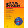 Le Vie del Successo <br />