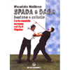 Spada e Daga / Bastone e Coltello <br />l'arte marziale europea nel Kali filippino