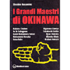 I Grandi Maestri di Okinawa <br />