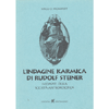 L'Indagine Karmica di Rudolf Steiner<br />I compiti della società antroposofica