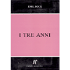 I Tre Anni<br />