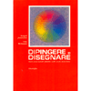 Dipingere e Disegnare<br />l'arte come metodo didattico nelle scuole steineriane