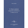 Il Cristianesimo come Fatto Mistico<br />e i Misteri Antichi