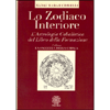 Lo Zodiaco Interiore <br />L'Astrologia Cabalistica secondo il Libro della Formazione