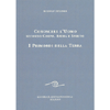 Conoscere l'uomo secondo corpo, anima e spirito <br />- I primordi della Terra
