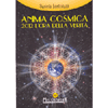 Anima Cosmica <br />2012 l'ora della verità
