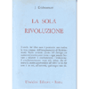 La Sola Rivoluzione<br />