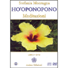 Ho'Oponopono Meditazioni <br />(DVD + CD)