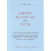 Andare Incontro alla Vita<br />