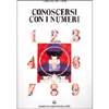 Conoscersi con i Numeri <br />