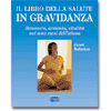 Il Libro della Salute in Gravidanza<br />