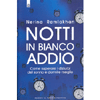 Notti in bianco addio <br />Come superare i disturbi del sonno e dormire meglio 