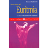 Iniziazione all'Euritmia <br />Le idee di Rudolf Steiner in pratica