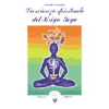 La Scienza Spirituale del Kriya Yoga<br />