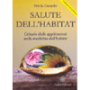 Salute dell'Habitat<br />Criterio delle applicazioni nella medicina dell'habitat 