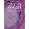 Contatti Cosmici<br />La reintegrazione della terra al circuito universale