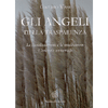 Gli Angeli della Trasparenza<br />Le canalizzazioni e le meditazioni - L'energia universale