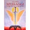 Messaggi<br />La legge  divina non è la legge dell'uomo