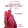 Viaggio Nonostante Tutto<br />Appuntamento con Bauhbali