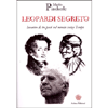 Leopardi Segreto<br />Incontro di tre poeti nel mondo senza tempo