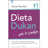 Dieta Dukan pro e contro <br />Tutto sulla cura dimagrante che ha fatto perdere peso a milioni di persone nel mondo 