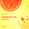 Papero Pa e il Sole <br />