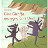 Gira Giraffa nel Regno di Re Devo <br />