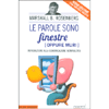 Le Parole Sono Finestre (Oppure Muri)<br />Introduzione alla Comunicazione Nonviolenta 