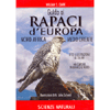 Guida ai Rapaci d'Europa, Nord Africa e Medio Oriente<br />Con 813 illustrazioni a colori e 42 cartine