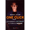 One Click<br />La visione di Jeff Bezos e il futuro di Amazon