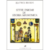 Sette Enigmi di Storia Massonica<br />