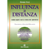 Influenza a Distanza<br />Come agire con la forza del Pensiero