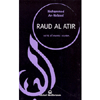 Raud Al Atir <br />Arte d'Amare Araba