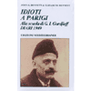 Idioti a Parigi<br />Alla Scuola di Gurdjieff Diari 1949