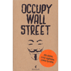 Occupy Wall Street<br />Chi siamo cosa vogliamo cosa faremo
