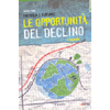 Energia e Futuro <br />Le Opportunità del Declino