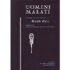 Uomini Malati<br />a cura di Luciano Gianazza