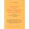 Frammenti di un Insegnamento Sconosciuto<br />