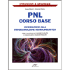 PNL Corso Base<br />Introduzione alla programmazione neurolinguistica