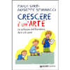 Crescere è un'Arte<br />Lo sviluppo del bambino da 0 a 6 anni