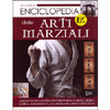 Enciclopedia delle Arti Marziali<br />taekwondo, karate, aikido, ju-jitsu, kung fu, tai chi, kendo, iaido, e shinto ryu