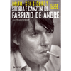 Belin, sei sicuro? <br />Storia e canzoni di Fabrizio De André