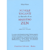 Nuvole Vaganti<br />La raccolta di un maestro zen - 