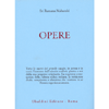 Opere<br />A cura di Maurizio Mingotti