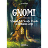 Gnomi e Fantasmi<br />Misteri del Piccolo Popolo - Le Entità senza Corpo