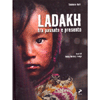Ladakh <br />Tra passato e presente