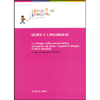 Gioco e Linguaggio<br />Lo sviluppo della comunicazione, la scoperta del gioco, i segnali di disagio, il ritiro autistico.